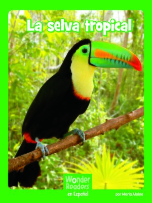 cover image of La selva tropical